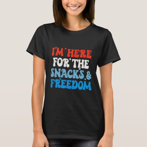 Here For The Snacks And Freedom 4th Of July Boys G T_Shirt