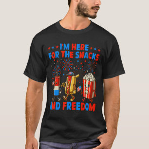 Here For The Snacks And Freedom 4th Of July Funny T-Shirt