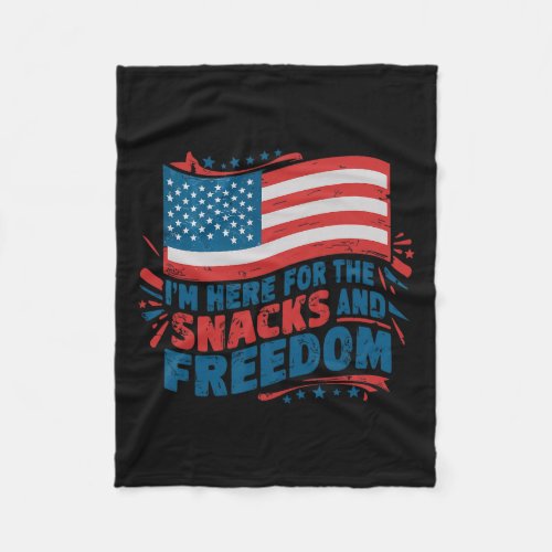 Here For The Snacks And Freedom Vintage 4th Of Jul Fleece Blanket