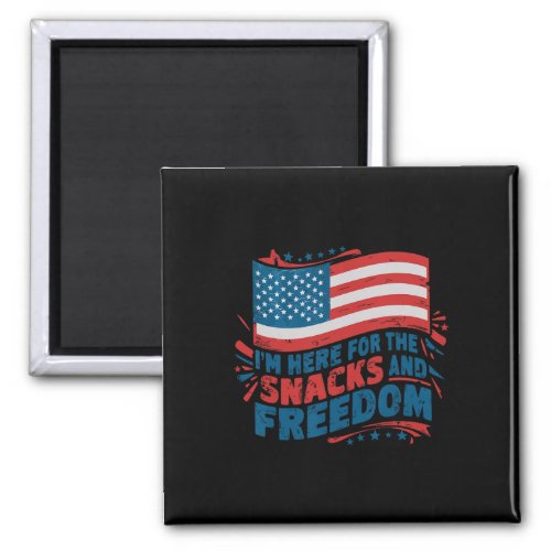Here For The Snacks And Freedom Vintage 4th Of Jul Magnet