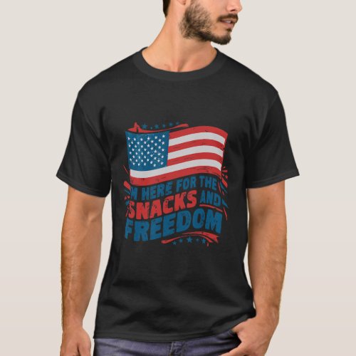 Here For The Snacks And Freedom Vintage 4th Of Jul T_Shirt