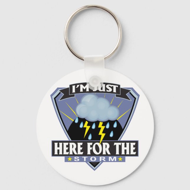 Here for the Storm Keychain (Front)