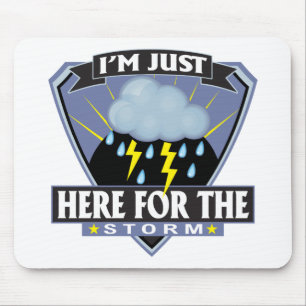 Here for the Storm Mouse Pad