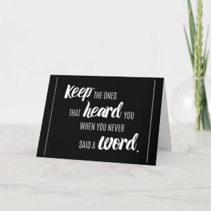 HERE FOR "YOU" WHEN EVER YOU NEED ME CARD