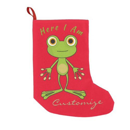 Here I am cute frog  Thunder_Cove  Small Christmas Stocking
