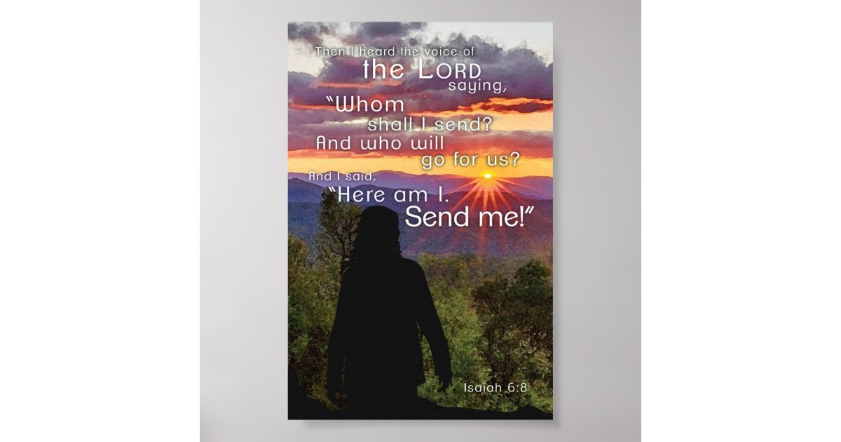 Here I am Lord, Christian calling Bible Verse gift Poster