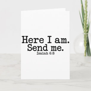 Here I Am Lord Send Me T Christian Faith Religion  Card
