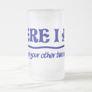 Here I Am mug - choose style & color