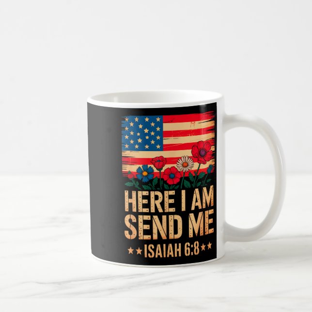 Here I Am Send Me American Flag Cross Isaiah 6_8 B Coffee Mug (Right)
