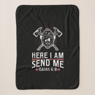 Here I Am Send Me Isaiah 68 Firefighter Sherpa Blanket