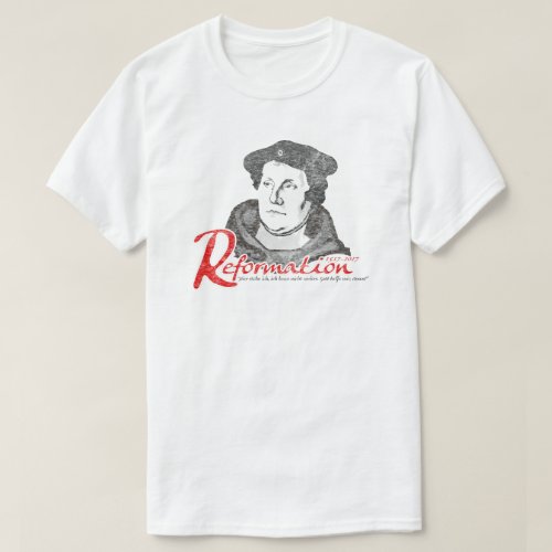 Here I Stand Martin Luther Reformation 500 Shirt