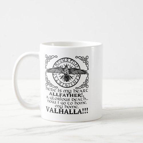 Here Is My Heart Allfather My Home Valhalla Coffee Mug