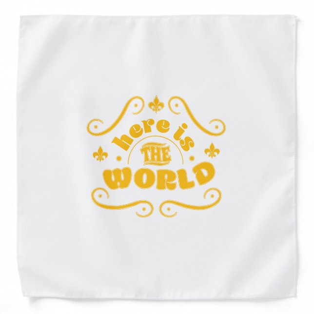 Here is the world bandana (Front)