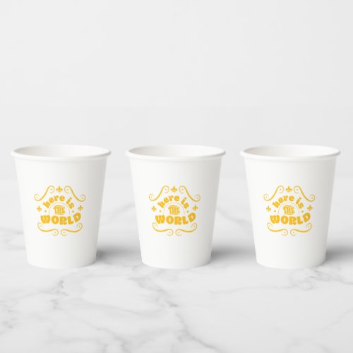 Here is the world paper cups