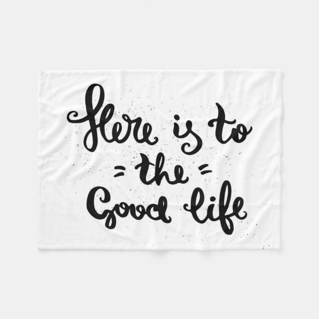 Here Is To The Good Life Fleece Blanket (Front (Horizontal))