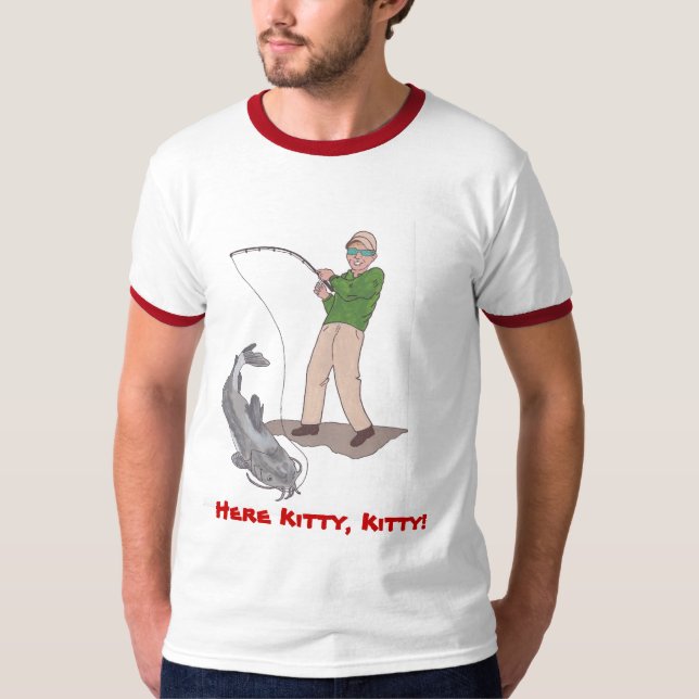Here Kitty Catfishing T-Shirt (Front)