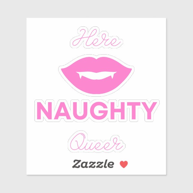 Here Naughty Queer Sticker (Sheet)