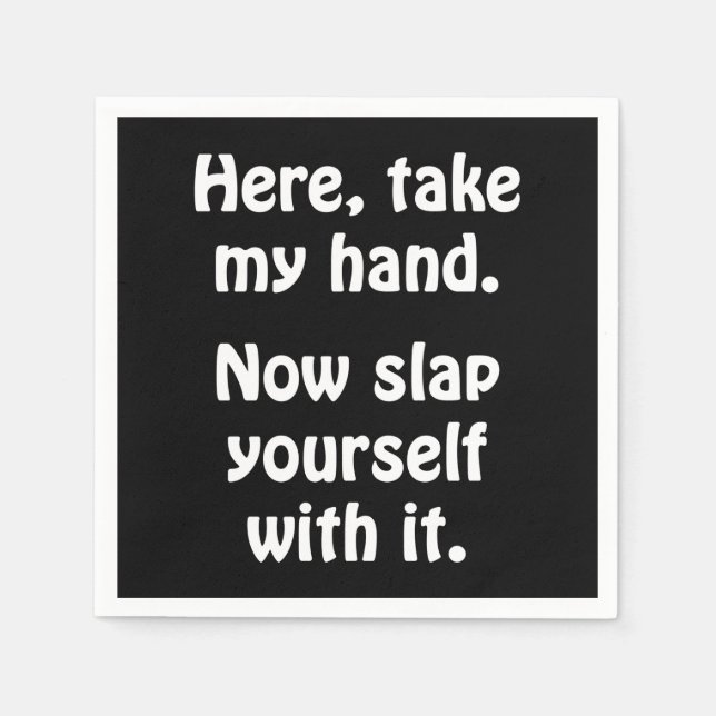 Here, Take My Hand Napkins (Front)
