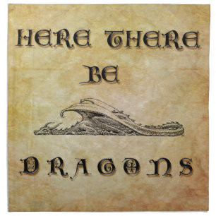 Here There Be Dragons Cloth Napkin