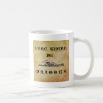 Here There Be Dragons Coffee Mug Here There Be Dragons Coffee Mug