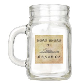 Here There Be Dragons Mason Jar