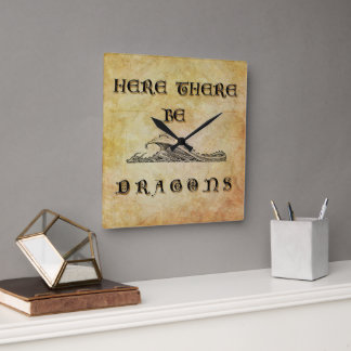 Here There Be Dragons Square Wall Clock
