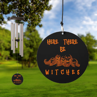 Here There Be Witches Wind Chime