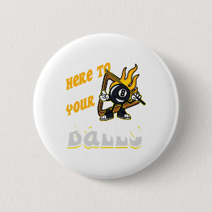 Here To Break Your Billiard Player Snooker Pool 8 Button