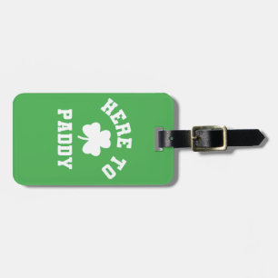Here to Paddy Funny St Patrick's Day Shamrock Luggage Tag