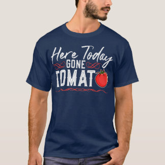 Here Today Gone Tomato, Vegan Punk Vegetarian T-Shirt