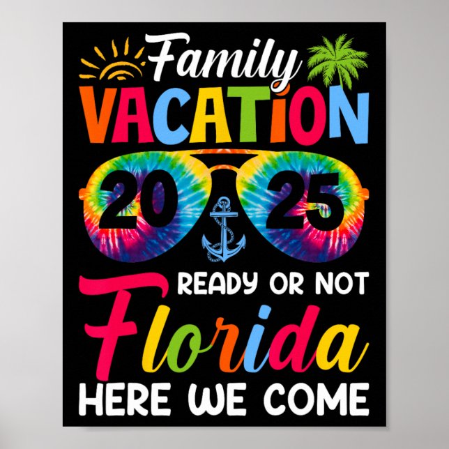 Here We Come Family Vacation Florida 2025 Bonding  Poster (Front)