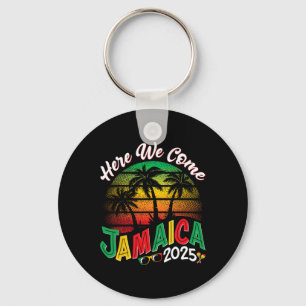 Here We Come Jamaica 2025 Girls Trip Family Summer Keychain