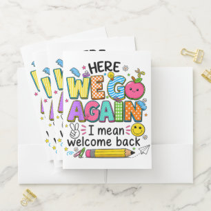 Here We Go Again I Mean Welcome Back Pocket Folder