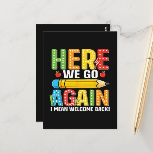 Here We Go Again I Mean Welcome Back Postcard