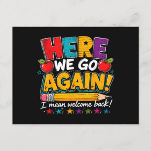 Here We Go Again I Mean Welcome Back to School Fun Enclosure Card