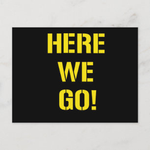 Here We Go Postcard