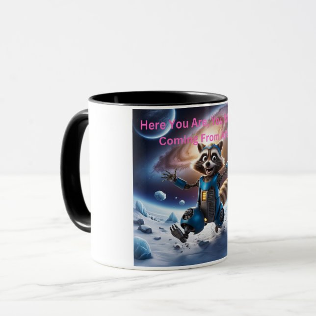 Here you are, you must be coming from afar mug (Front Left)