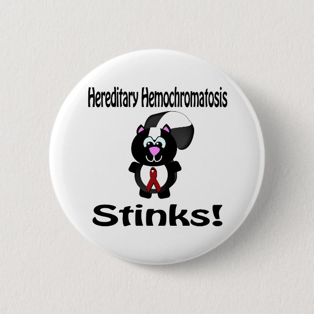 Hereditary Hemochromatosis Stinks Skunk Awareness  Pinback Button (Front)