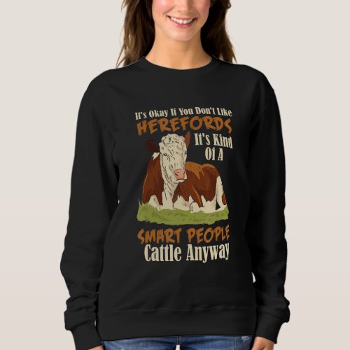 Hereford Cattle Cow Herd Livestock Hereford Breede Sweatshirt