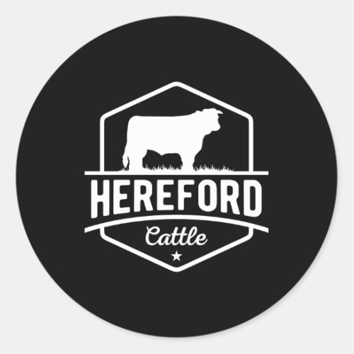 Hereford Cattle Hereford Cow For Cattle Farmer Classic Round Sticker