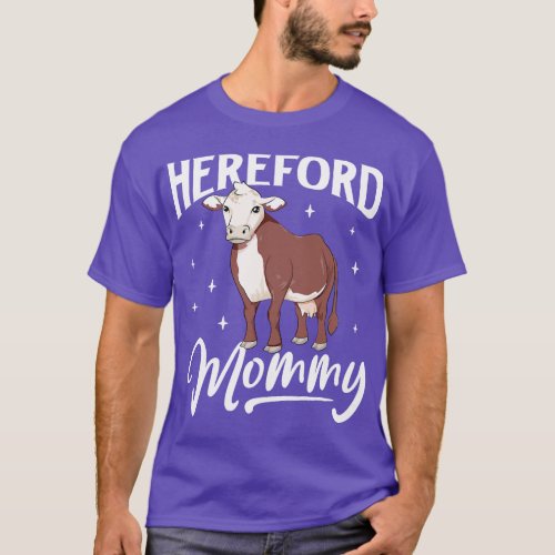Hereford Mommy Hereford cattle T_Shirt