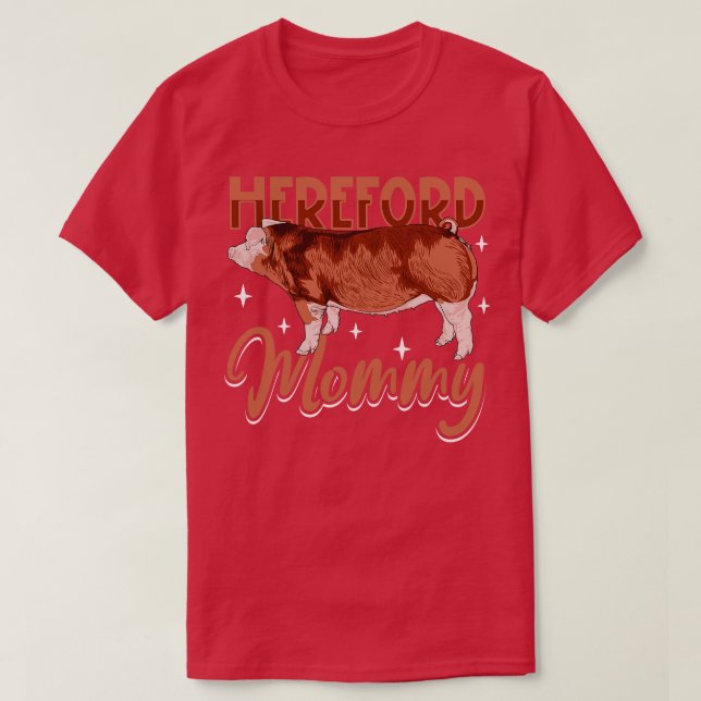 Hereford Pig Mommy T-Shirt (Design Front)