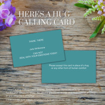 HERES A HUG Calling Card