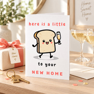 Here's a Little Toast to Your New Home Card
