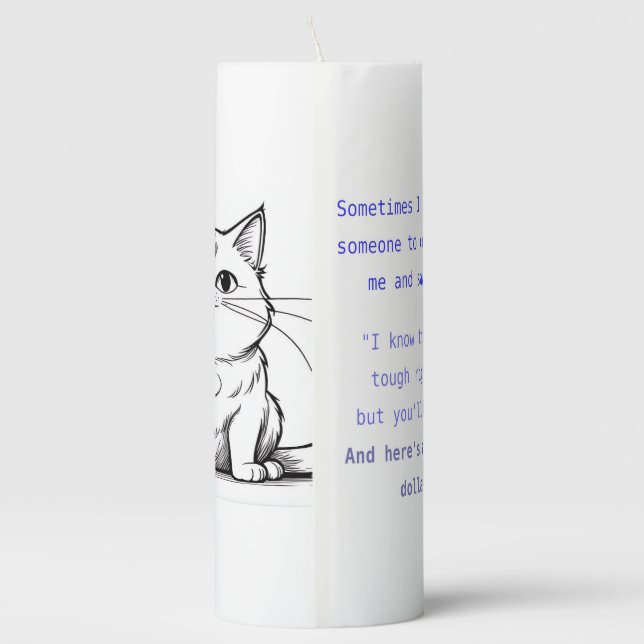 Here's a million dollars pillar candle (Back)