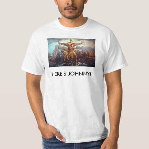 HERES JOHNNY T_Shirt