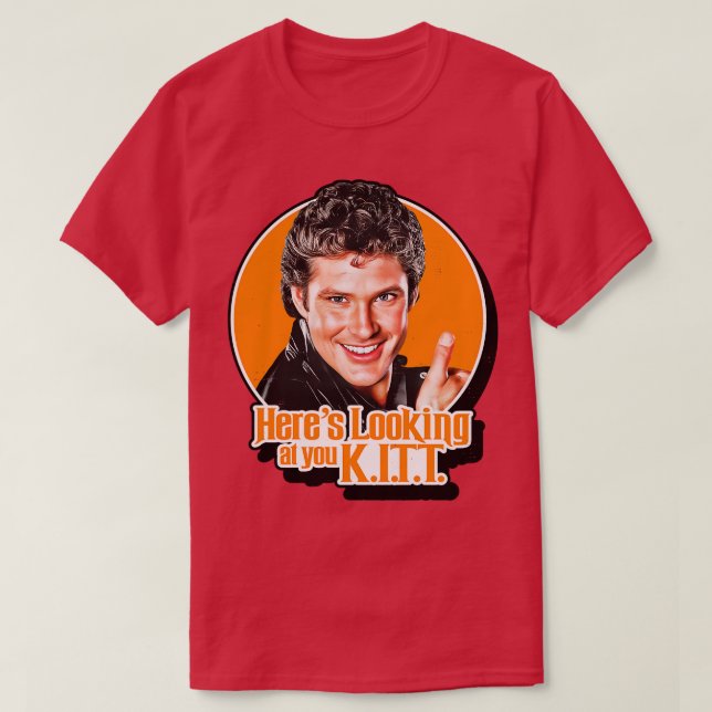 Heres Looking At You KITT T-Shirt (Design Front)