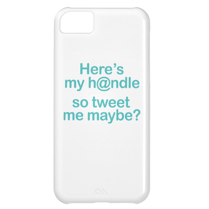 Here's My H@ndle So Tweet Me Maybe? iPhone Case iPhone 5C Cases