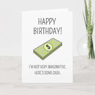 Here's some cash - Birthday card