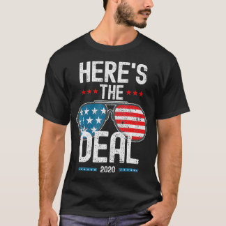 Here's the Deal Saying T-Shirt